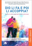 Dio li Fa e Poi li Accoppia? — Libro