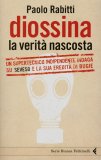Diossina - La Verità Nascosta.   — Libro