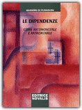 Le Dipendenze — Libro