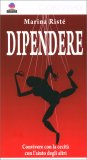 Dipendere — Libro