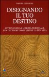 Disegnando il tuo Destino — Libro