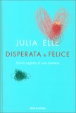 Disperata & Felice — Libro