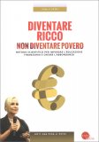 Diventare Ricco Non Diventare Povero — Libro