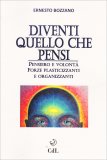 Diventi Quello che Pensi — Libro