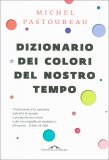 Dizionario dei Colori del Nostro Tempo — Libro