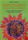 Dizionario di Salute Naturale  — Libro
