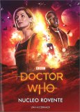 Doctor Who - Nucleo Rovente — Libro