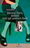 Donne Forti, Deboli con gli Uomini Forti — Libro