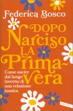 Dopo Narciso la Primavera — Libro