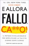 E Allora Fallo, C***o — Libro