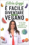 È Facile Diventare un po' più Vegano — Libro