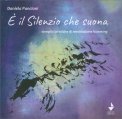 E' il Silenzio che Suona — Libro
