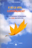 E Se la Vita... Continuasse? — Libro