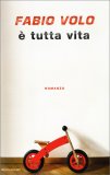 È Tutta Vita — Libro
