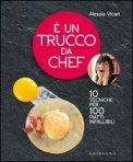E' un Trucco da Chef  — Libro