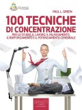 eBook - 100 Tecniche di Concentrazione. — eBook