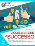 eBook - Acceleratore di Successo — eBook