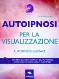 eBook - Autoipnosi per la Visualizzazione — Audiolibro