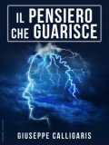 eBook - Il Pensiero che Guarisce — eBook