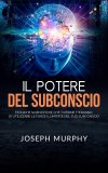eBook - Il Potere del Subconscio — eBook