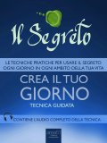 eBook - Il Segreto. Crea il Tuo Giorno — eBook