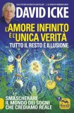 eBook - L'Amore Infinito è l' Unica Verità... Tutto il resto è un'Illusione — eBook