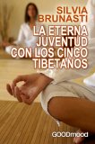 eBook - La Eterna Juventud con los Cinco Tibetanos — eBook