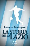 eBook - La Storia della Lazio — eBook