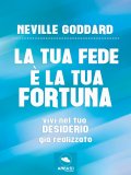 eBook - La Tua Fede è la Tua Fortuna — eBook