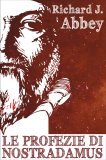 eBook - Le Profezie di Nostradamus — eBook