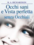 eBook - Occhi Sani e Vista Perfetta Senza Occhiali — eBook