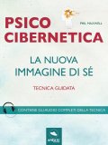 eBook - Psicocibernetica - La Nuova Immagine di Sé — eBook