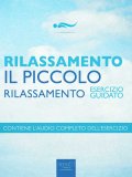 eBook . Rilassamento - Il Piccolo Rilassamento — eBook
