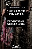 eBook - Sherlock Holmes: L'Avventura di Wisteria Lodge — eBook