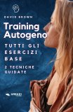 Ebook - Training Autogeno. Gli Esercizi Base. — eBook