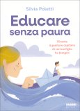 Educare Senza Paura — Libro