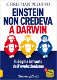 Einstein Non Credeva a Darwin — Libro
