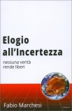 Elogio all'Incertezza — Libro