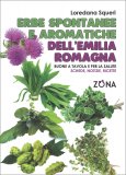 Erbe Spontanee e Aromatiche dell'Emilia Romagna — Libro