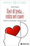 Esci di Testa... Entra nel Cuore — Libro
