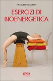 Esercizi di Bioenergetica — Libro