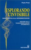 Esplorando l'Invisibile — Libro