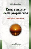 Essere Autore della Propria Vita — Libro