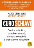 Euroschiavi — Libro