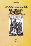 Evocare le Guide dei Mondi Superiori — Libro