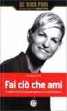 Fai ciò che ami — Libro