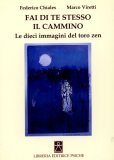 Fai di Te Stesso il Cammino  — Libro