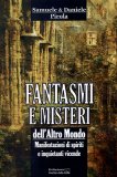 Fantasmi e Misteri  — Libro