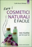 Fare i Cosmetici Naturali è Facile — Libro