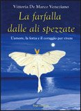 La Farfalla dalle Ali Spezzate — Libro